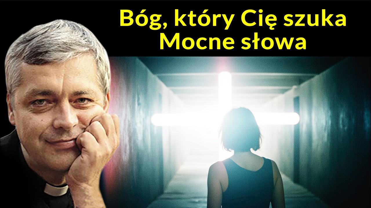 Bóg, który Cię szuka – Mocne słowa