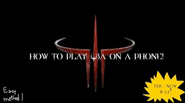 How to play Quake III Arena on Android!