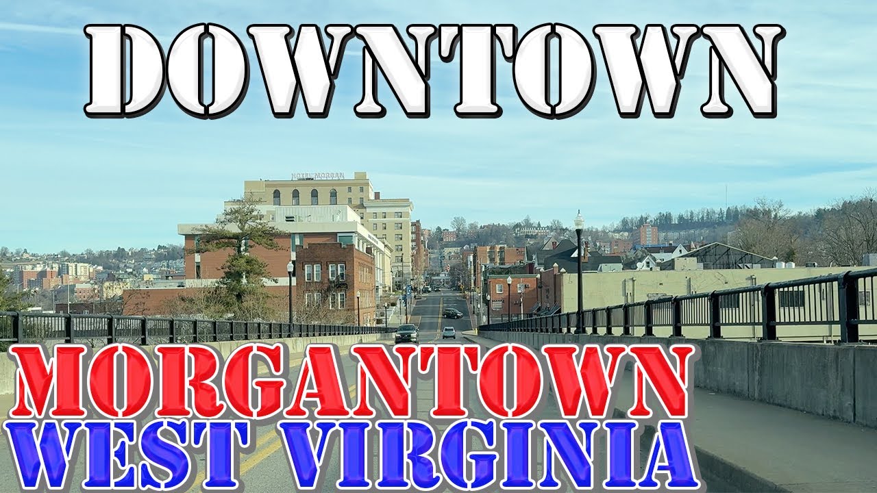 Morgantown - West Virginia - 4K Downtown Drive - YouTube