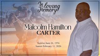 Celebrating the Life of Malcolm Hamilton Carter