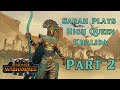 Sarah plays high queen khalida in immortal empires part 2