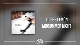 Louise Lemón - Midsummer Night - HQ Audio