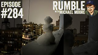 February Ends | Ep. 284 Rumble With Michael Moore Podcast