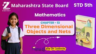 CH 13 Three Dimensional Objects and Nets | Standard 5th English Medium | Mathematics