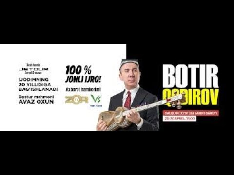 BOTIR QODIROV 2024 KONSERT DASTURI TO'LIQ FULL HD PREMYERA # ...