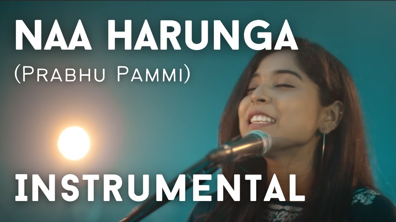 Na Haroonga  Instrumental  Prabhu Pammi feat Rachel Meghna  Esther Evelyne