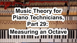 MTPT29: Measuring an Octave