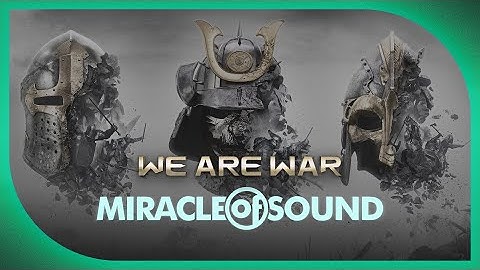 FOR HONOR SONG: We Are War by Miracle of Sound (Epic Metal)
