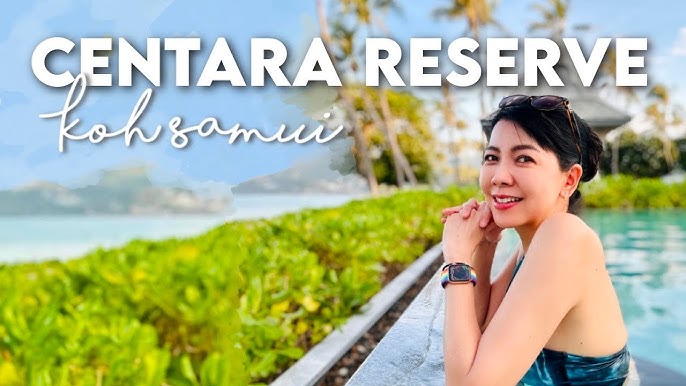 พาทัวร์ Centara Reserve Samui: แบรนด์ใหม่ตัวท้อป แห่งเครือเซ็นทารา! -  YouTube