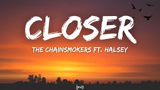 The Chainsmokers ft. Halsey - Closer ( Lyrics)_Full HD 🎵