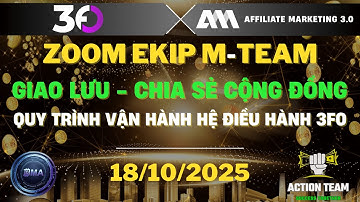 Zoom MTEAM Chia Sẻ Quy Trình Vận Hành Hệ Điều Hành 3FO 18/10/2025