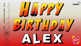 🎂 Happy Birthday ALEX | ROCK Birthday Song with Name - 2 Songs 🎵