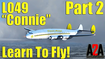 A2A L049 Constellation “Connie” Checklist & Tutorial | How to take off & shut down! | Part 2
