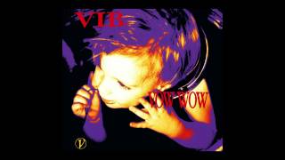 Vow Wow - Never Let You Go