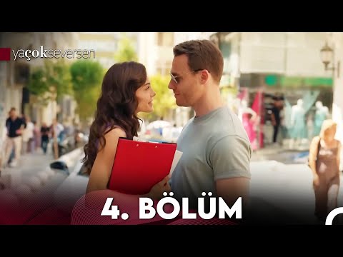 Ya Çok Seversen 4. Bölüm