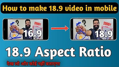 How To Make 18:9 Aspect Ratio Videos || How to Change Ratio in Kinemaster [ हिन्दी ] 🔥
