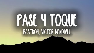 BeatBoy, Victor Mendivil - Pase y Toque