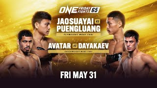 [Live In HD] ONE Friday Fights 65: Jaosuayai vs. Puengluang