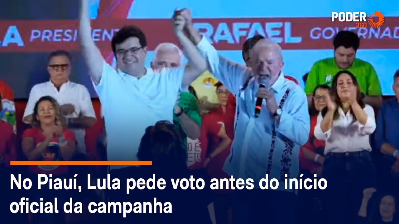 No Piauí, Lula pede voto antes do início oficial da campanha