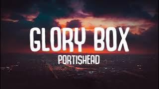 Portishead - Glory Box (Lyrics) 'I'm a Woman Written By a Man ' [Tiktok Song]