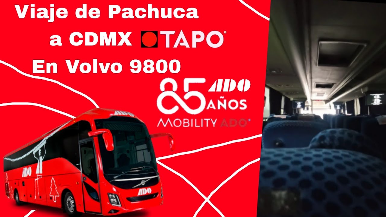 Viajando en ADO Autobuses de Oriente Volvo 9800 de Pachuca a México