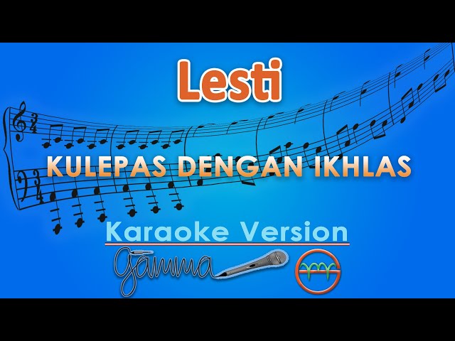 Lesti - Kulepas Dengan Ikhlas (Karaoke) | GMusic class=