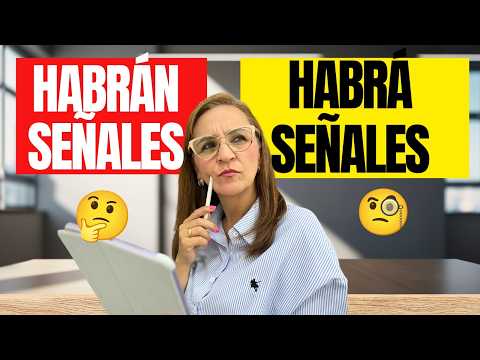 ¿Cuándo es correcto decir HABRÁ o HABRÁN?