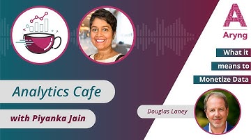 What it means to Monetize Data with Douglas Laney