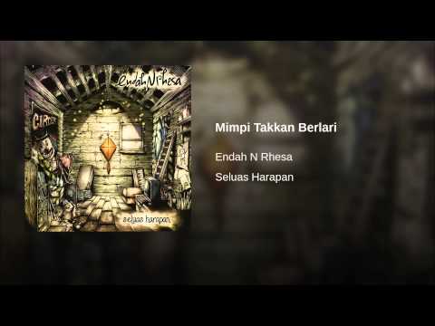 endah n rhesa mimpi takkan berlari-adds