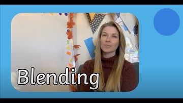 What is Blending?