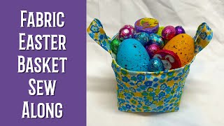 Fabric Easter Basket Sew Along