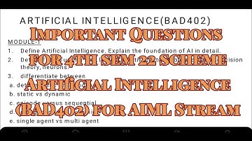 Artificial Intelligence important questions for 2022 scheam, 4th semester, BAD402, for AIML stream