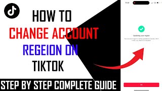 how to change account region on tiktok account - Full Guide