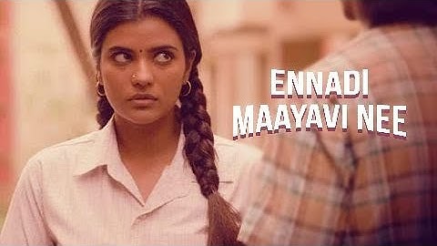 VADACHENNAI - Ennadi Maayavi Nee  Video Song  Vetri Maaran | Santhosh Narayanan