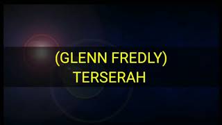 GLENN FREDLY - Terserah lirik (Cover Michela Thea)