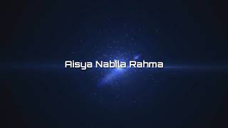 Aisya Nabila Rahma | Q.S. Ar-Rahman : 1-13