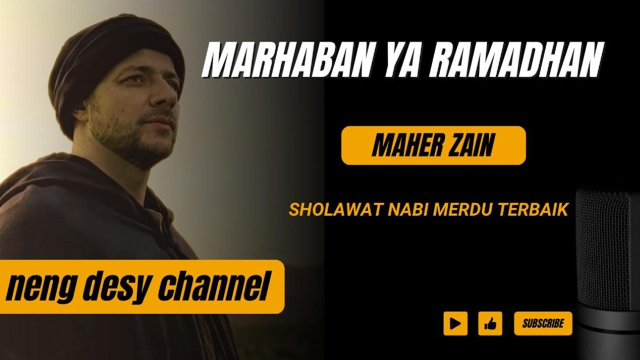 🌙 SHOLAWAT MERDU RAMADHAN 2026 | Maher Zain - Ramadan
