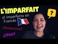 imparfait, formación y uso del imperfecto en francés  | Prof_OriZulu