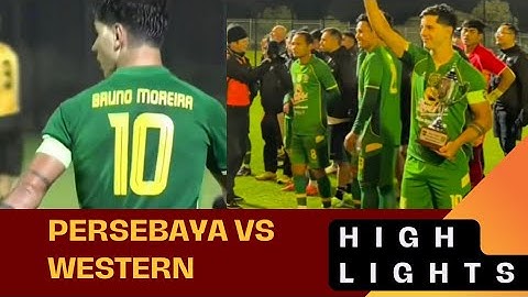 Highlights Persebaya vs Western Australy (2-0),menang berkat permainan ciamik Fran rivera