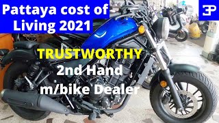 Pattaya cost of living,  Trustworthy 2nd hand motorbike dealer