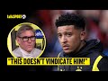 Simon jordan rejects claims that overhyped jadon sancho has redeemed himself with dortmund form 