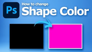 How to change shape color in Adobe Photoshop