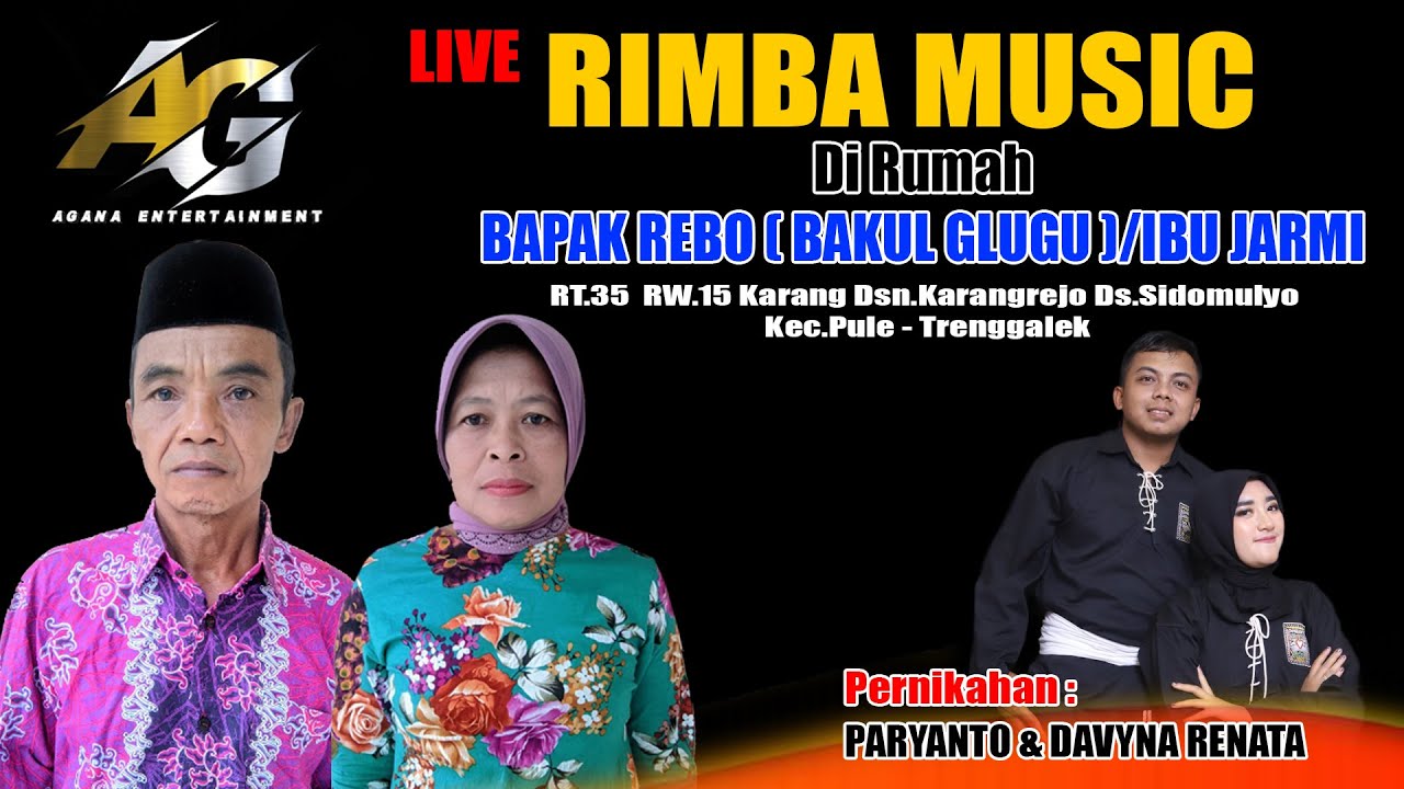 LIVE  RIMBA MUSIC Di rumah Bpk.REBO Karan Sidomulyo Pule