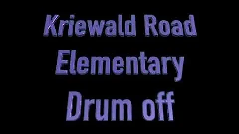 Kriewald Elementary "Drum Off"