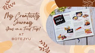 My Creativity Journey Goes on a Food Trip - Botejyu | My Creativity Journey