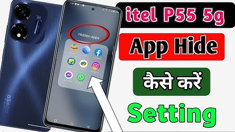 itel p55 5g app hide kaise kare | How to hide apps in itel p55 5g | itel p55 app hide setting