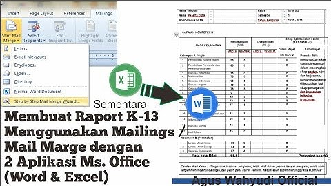 Cara Membuat Mailings/Mail Merge di Word 2013 Menggunakan List Data dari Excel untuk Raport K-13