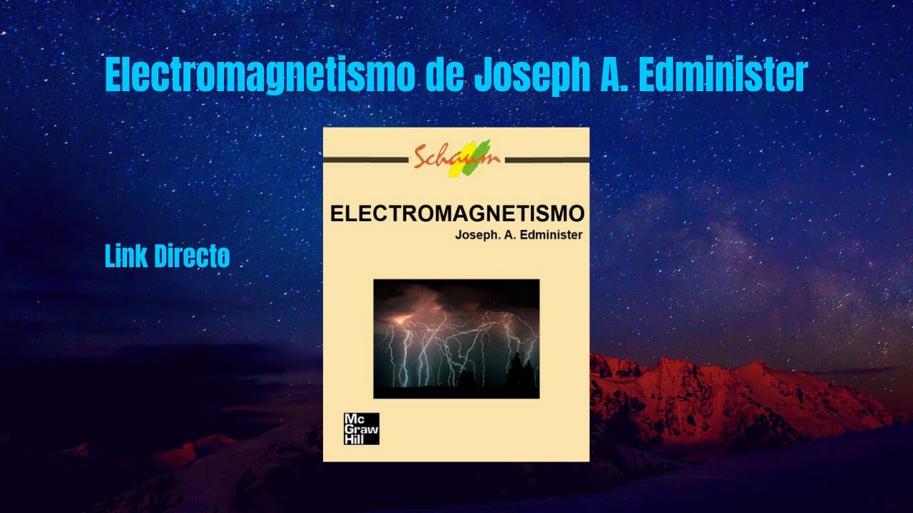 Libro Electromagnetismo de Joseph A. Edminister | Link Directo | - YouTube