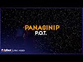 P.O.T. - Panaginip (Lyric Video)