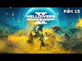 HELLDIVERS™ 2  часть 1 начало